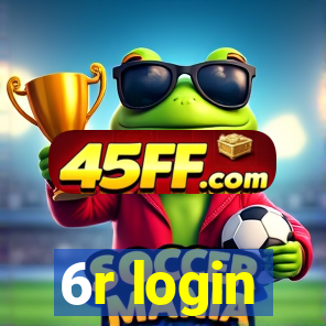6r login